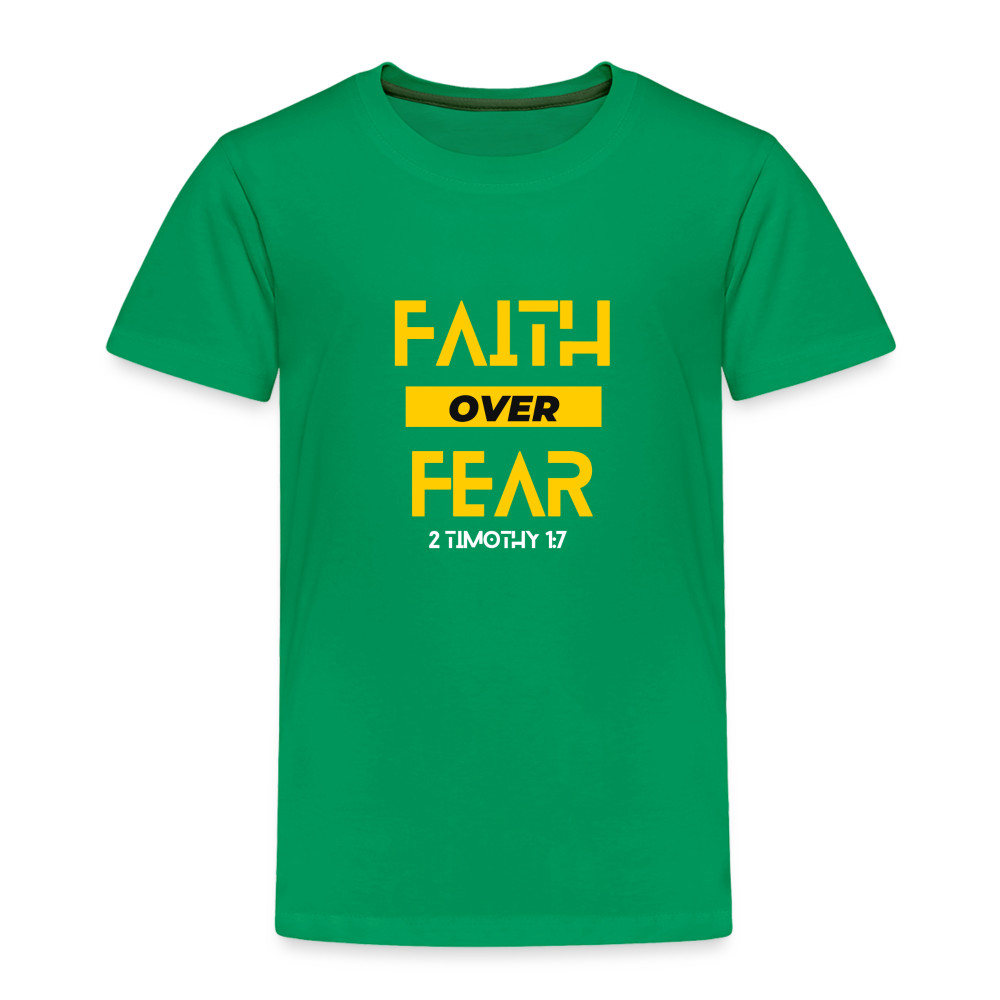 Faith Over Fear - Toddler - kelly green