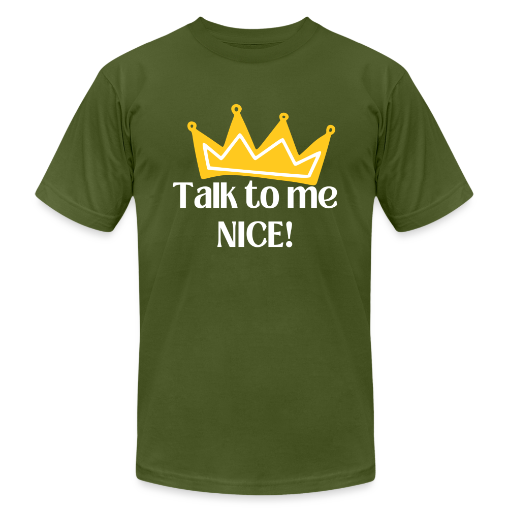 Talk to me NICE! - White Letters - olive