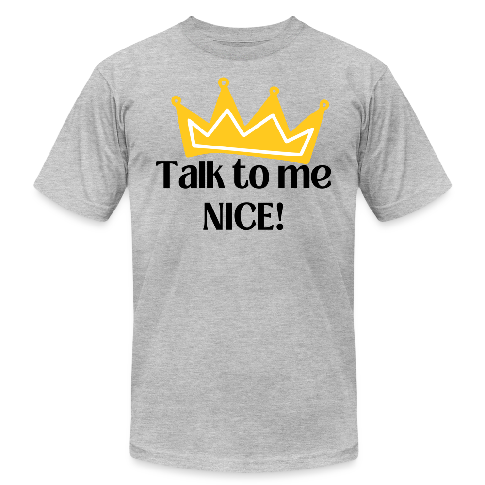 Talk to me NICE! - Black Letters - heather gray