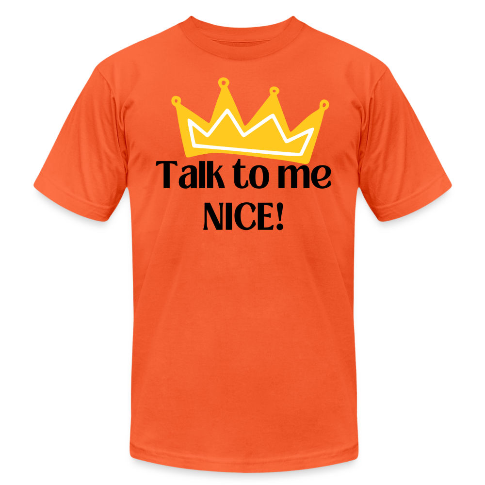 Talk to me NICE! - Black Letters - orange