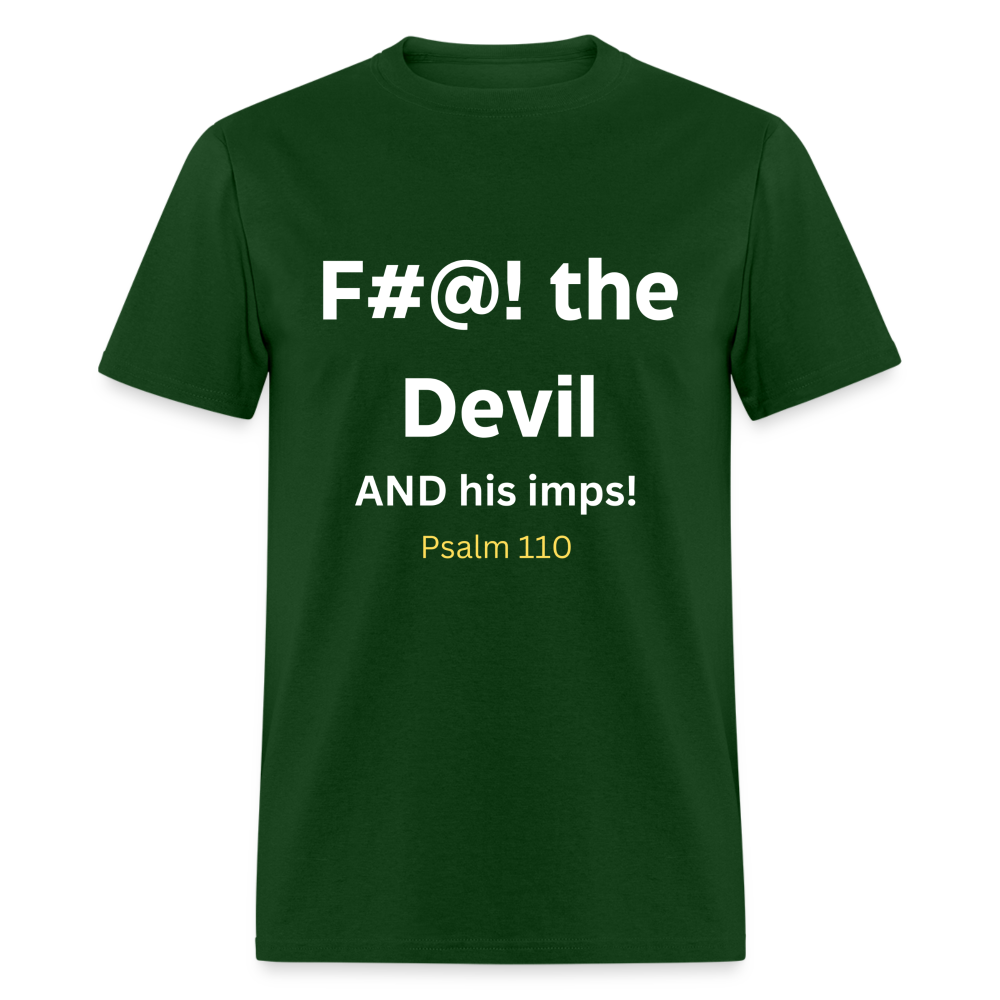 F#@! the devil - forest green