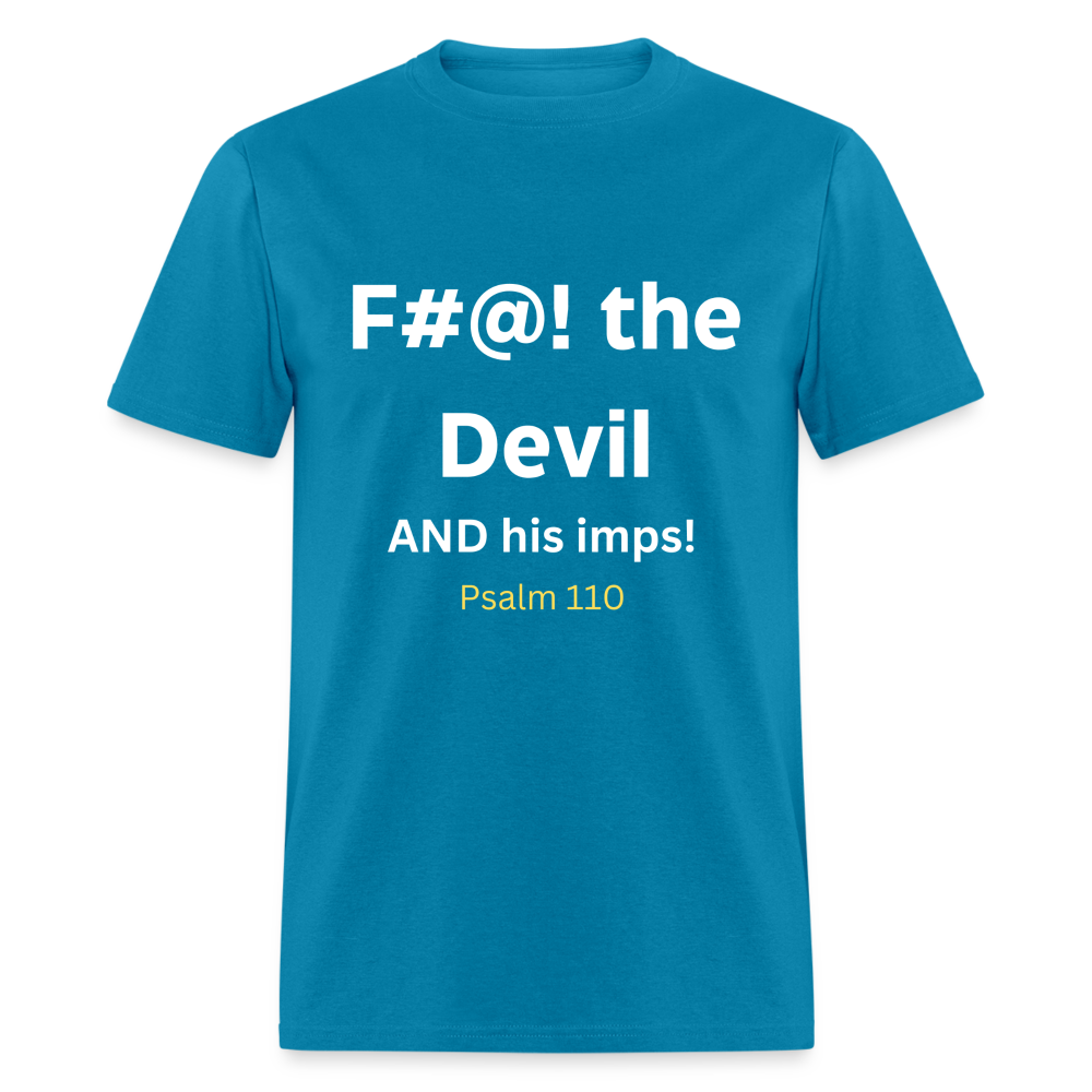 F#@! the devil - turquoise